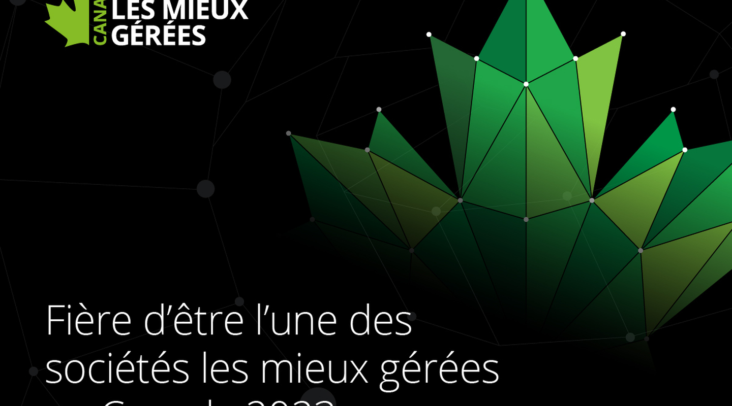 L. Fournier & Fils delighted to maintain its title of winner of Canada's Best Managed Companies for the second year in a row !